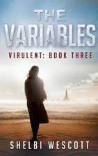 The Variables (Virulent