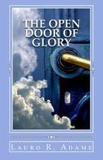 The Open Door of Glory