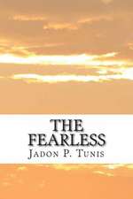 The Fearless