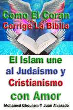 Como El Coran Corrige La Biblia