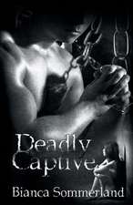 Deadly Captive