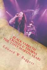 Black Sabbath Crosses and Thorns the Tony Martin Years