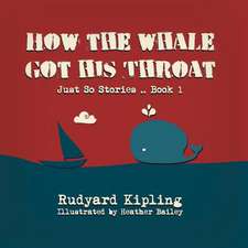 How the Whale Got His Throat