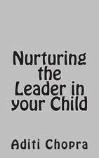 Nurturing the Leader in Your Child