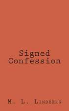 Signed Confession