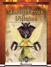 Unrighteous Villains