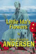 Little Ida's Flowers