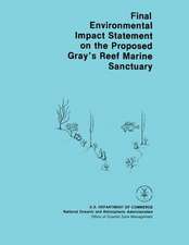 Final Environmental Impact Statement on the Proposed Gray's Reef Marine Sanctuary