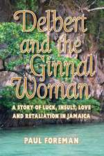 Delbert and the Ginnal Woman