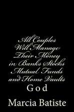 All Couples Will Manage Their Money in Banks Stocks Mutual Funds and Home Vaults