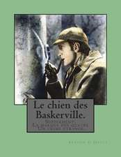 Le Chien Des Baskerville.