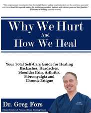 Why We Hurt and How We Heal