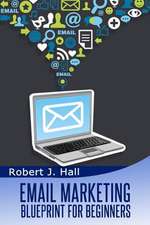 Email Marketing Blueprint for Beginners