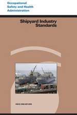 Shipyard Industry Standards