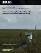 Estimation of Missing Water-Level Data for the Everglades Depth Estimation Network (Eden)