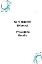 Flora Lyndsay, Volume II