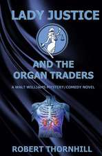 Lady Justice and the Organ Traders