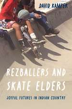 Rezballers and Skate Elders: Joyful Futures in Indian Country