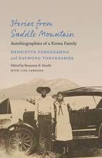 Stories from Saddle Mountain: Autobiographies of a Kiowa Family