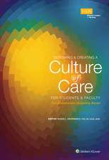 Designing & Creating a Culture of Care for Students & Faculty: The Chamberlain University College of Nursing Model