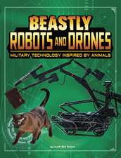 Beastly Robots and Drones