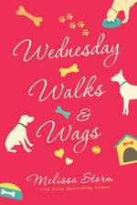 Wednesday Walks & Wags