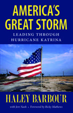 America's Great Storm: Leading Through Hurricane Katrina