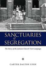 SANCTUARIES OF SEGREGATION