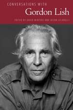 CONVERSATIONS W/GORDON LISH