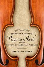 George P. Knauff's Virginia Reels and the History of American Fiddling