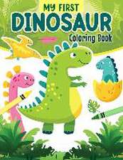 My First Dinosaur Coloring Book