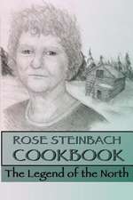 Rose Steinbach Cookbook