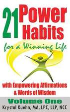 21 Power Habits for a Winning Life with Empowering Affirmations & Words of Wisdom