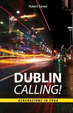 Dublin Calling!