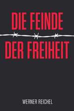 Die Feinde Der Freiheit