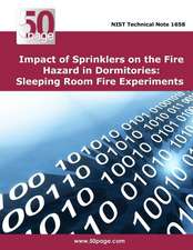 Impact of Sprinklers on the Fire Hazard in Dormitories