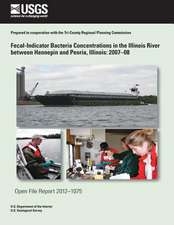 Fecal-Indicator Bacteria Concentrations in the Illinois River Between Hennepin and Peoria, Illinois