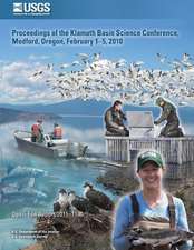 Proceedings of the Klamath Basin Science Conference, Medford, Oregon, February 1?5, 2010