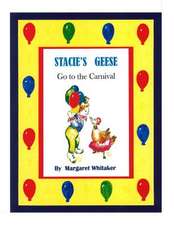 Stacie's Geese Go to the Carnival