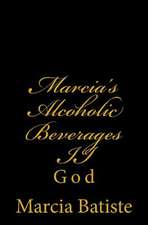 Marcia's Alcoholic Beverages II