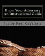 Know Your Adversary - An Instructional Guide