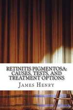 Retinitis Pigmentosa