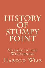 History of Stumpy Point