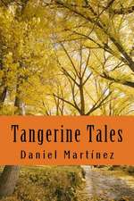 Tangerine Tales