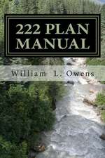 The 222 Plan Manual