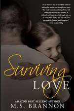 Surviving Love