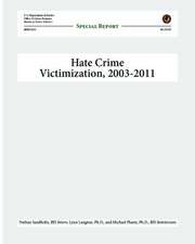 Hate Crime Victimization, 2003-2011