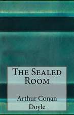 The Sealed Room