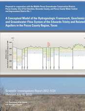 A Conceptual Model of the Hydrogeologic Framework, Geochemistry, and Groundwater-Flow System of the Edwards- Trinity and Related Aquifers in the Pec