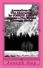 Anomalous of the Aberration by Joseph J GOP Volume 1 the Knight Revenger Series